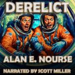 Derelict, Alan E. Nourse