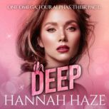 In Deep, Hannah Haze