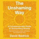 The Unshaming Way, David Bedrick