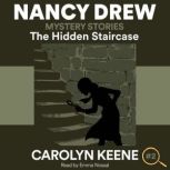 The Hidden Staircase, Carolyn Keene
