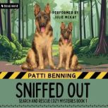 Sniffed Out, Patti Benning