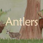Antlers, James & Luke Jubran