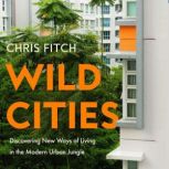 Wild Cities, Chris Fitch