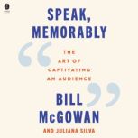 Speak, Memorably, Bill McGowan