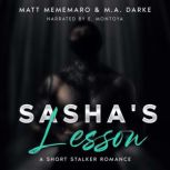 Sashas Lesson, Matt Mememaro
