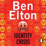 Identity Crisis, Ben Elton