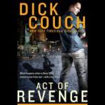 Act of Revenge, Dick Couch