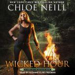 Wicked Hour, Chloe Neill