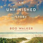 An Unfinished Story, Boo Walker