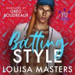 Batting Style, Louisa Masters