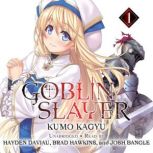 Goblin Slayer, Vol. 1, Kumo Kagyu