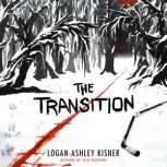 The Transition, LoganAshley Kisner