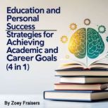Education and Personal Success, Zoey Fraisers