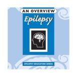 Epilepsy An Overview, Edmonton Epilepsy Association