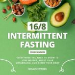 168 Intermittent Fasting for Beginne..., Melanie Parks