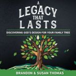 A Legacy That Lasts, Brandon Thomas