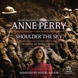 Shoulder the Sky, Anne Perry