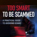 Too Smart to Be Scammed, Jeremy Fines