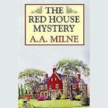 The Red House Mystery, A. A. Milne