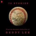 72 Stories, Geddy Lee