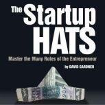 The Startup Hats, David Gardner