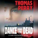 Dance for the Dead, Thomas Perry