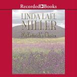 McKettrick's Choice, Linda Lael Miller