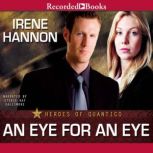 An Eye for an Eye, Irene Hannon