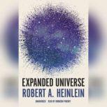 Expanded Universe, Vol. 1, Robert A. Heinlein
