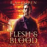 Flesh  Blood, E.A. Copen