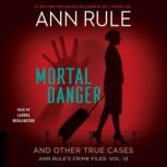 Mortal Danger, Ann Rule