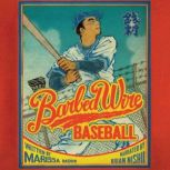 Barbed Wire Baseball, Yuko Shimizu