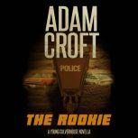 The Rookie, Adam Croft