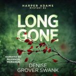 Long Gone, Denise Grover Swank