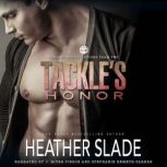 Tackles Honor, Heather Slade