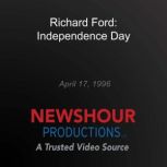 Richard Ford Independence Day, PBS NewsHour