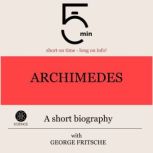Archimedes A short biography, 5 Minutes