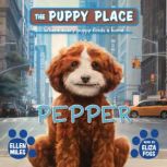 Pepper The Puppy Place 71, Ellen Miles
