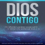 Dios Contigo, Jorge Lozano