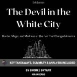 Summary The Devil in the White City, Brooks Bryant