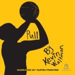 Pull, Kevin Waltman