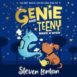Genie and Teeny Make a Wish, Steven Lenton