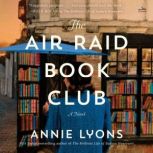 The Air Raid Book Club, Annie Lyons