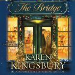 The Bridge, Karen Kingsbury