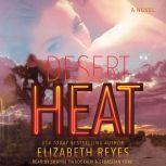 Desert Heat, Elizabeth Reyes