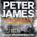 The House on Cold Hill, Peter James