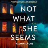 Not What She Seems, Yasmin Angoe