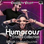 A Humorous Erotica Collection, Chastity Veldt