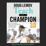 Teach Like A Champion 3.0, Doug Lemov