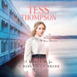 A Match for a Disgraced Bride, Tess Thompson